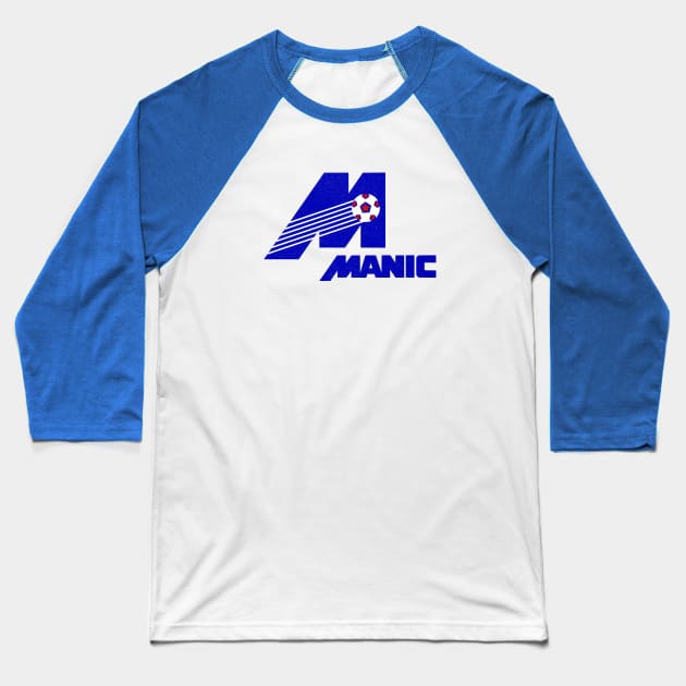 Defunct Montreal Manic Soccer 1981 Baseball T-Shirt by LocalZonly